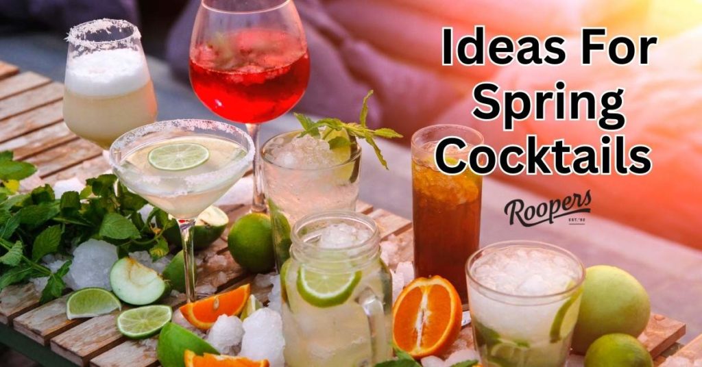 Spring Cocktail Ideas for Bartenders Roopers Wholesale